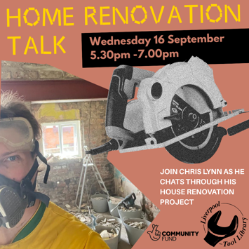 Flyer for Home Renovation Talk w/ Chris on Wednesday 16th September 2026