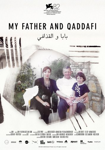 Flyer for My Father and Qaddafi - Film Screening and Q&A on Tuesday 21st July 2026