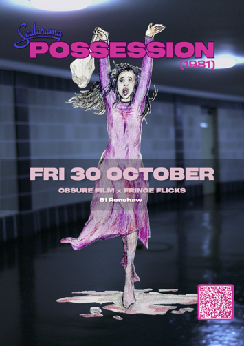 Flyer for Possession (1981): Scalarama Liverpool Closing Screening on Friday 30th October 2026