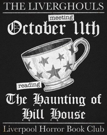 Flyer for The Liverghouls: The Haunting of Hill House on Sunday 11th October 2026