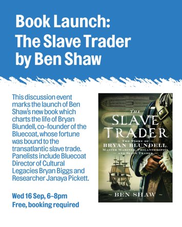 Flyer for Book Launch: The Slave Trader by Ben Shaw on Wednesday 16th September 2026