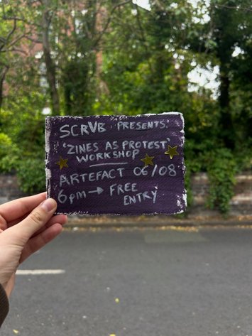 Flyer for Scrub Presents Zine as Protest Workshop on Thursday 6th August 2026