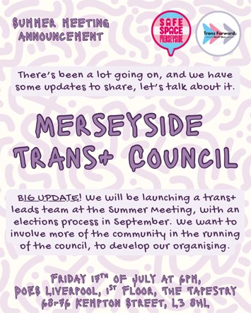 Flyer for Merseyside Trans+ Council summer meeting on Friday 17th July 2026