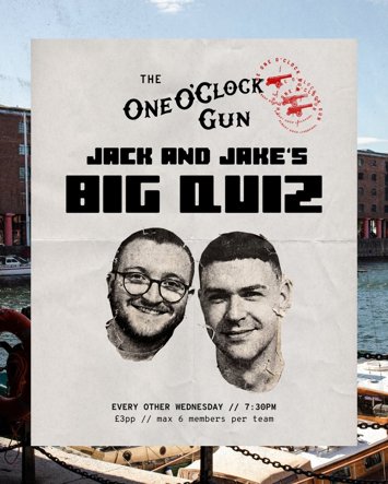 Flyer for Jack & Jake's Big Quiz at The One O'Clock Gun on Wednesday 10th June 2026