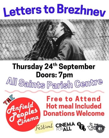 Flyer for Letters to Brezhnev, presented by Anfield Peoples Cinema on Thursday 24th September 2026