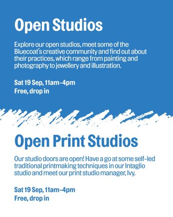 Flyer for Open Studios — Bluecoat on Saturday 19th September 2026