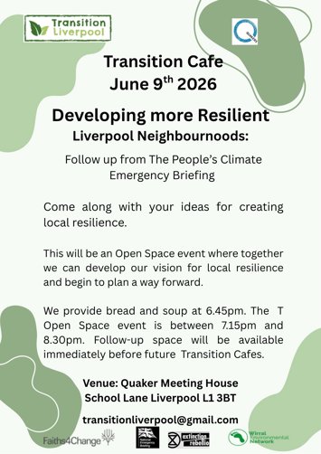 Flyer for Transition Café: Developing more Resilient Liverpool Neighbournoods on Tuesday 9th June 2026