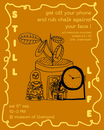 Flyer for past event: Still Life